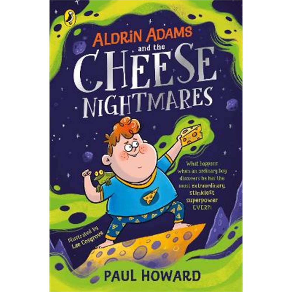 Aldrin Adams and the Cheese Nightmares (Paperback) - Paul Howard